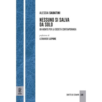 Nessuno si salva da solo. Un monito per la società contemporanea