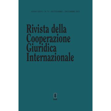 Rivista della Cooperazione Giuridica Internazionale. Quadrimestrale dell'istituto Internazionale di Studi Giuridici (2023). Vol. 75