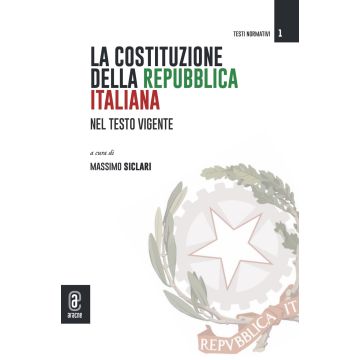 La Costituzione della Repubblica italiana nel testo vigente