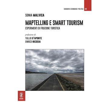 Maptelling e smart tourism. Esperimenti di fruizione turistica