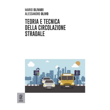 Teoria e tecnica della circolazione stradale