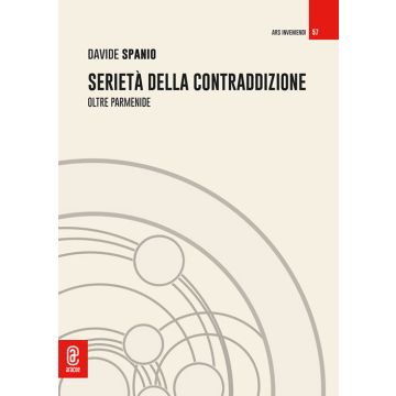 Serietà della contraddizione. Oltre Parmenide