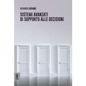 Sistemi avanzati di supporto alle decisioni