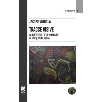 Tracce visive. La questione dell'immagine in Jacques Derrida