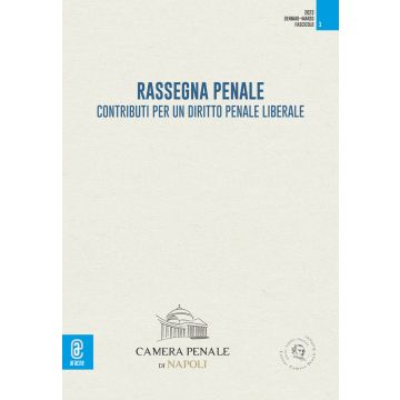 Rassegna penale. Contributi per un diritto penale liberale (2023). Vol. 1