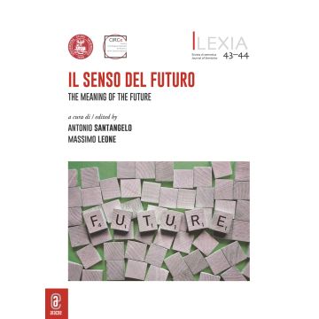 Lexia. Rivista di semiotica. Vol. 43-44: Il senso del futuro-The Meaning of the Future