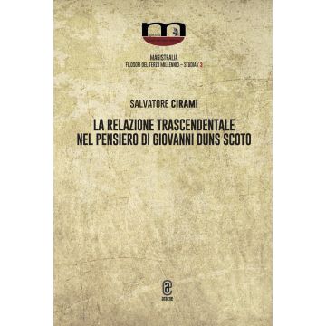 La relazione trascendentale nel pensiero di Giovanni Duns Scoto