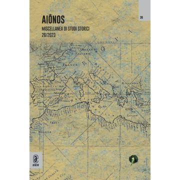Aiônos. Miscellanea di studi storici (2023). Vol. 26