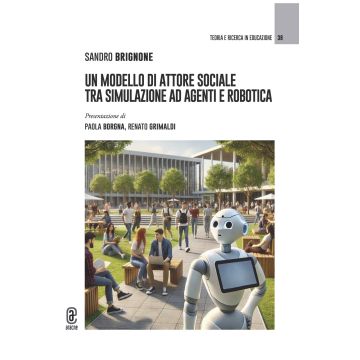 Un modello di attore sociale tra simulazione ad agenti e robotica