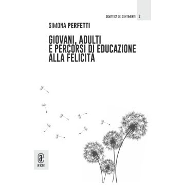 Giovani, adulti e percorsi di educazione alla felicità