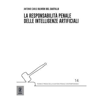 La responsabilità penale delle intelligenze artificiali