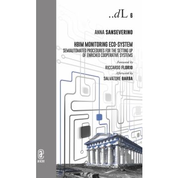 HBIM Monitoring ECO-System. Semiautomated procedures for the setting up of Enriched Cooperative Systems