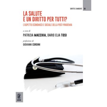 La salute è un diritto per tutti? L'aspetto economico e sociale della post-pandemia