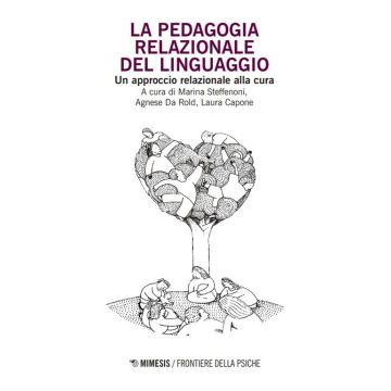 La pedagogia relazionale del linguaggio. Un approccio relazionale alla cura