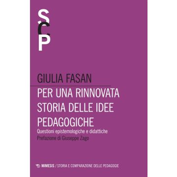 Per una rinnovata storia delle idee pedagogiche. Questioni epistemologiche e didattiche