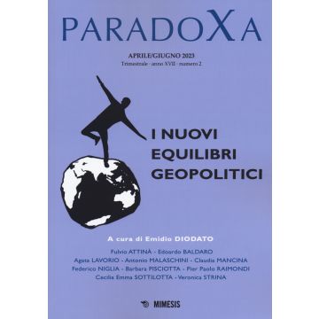 Paradoxa (2023). Vol. 2: I nuovi equilibri geopolitici
