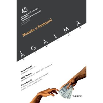 Ágalma. Vol. 45: Monete e fantasmi