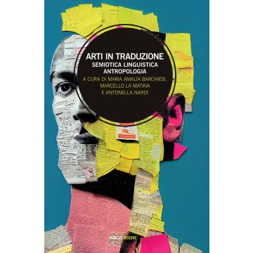 Arti in traduzione. Semiotica, linguistica, antropologia