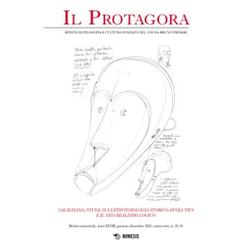 Il Protagora. Vol. 35-36: Galileiana, studi, sull'Epistemologia storico-evolutiva e il neo-realismo logico