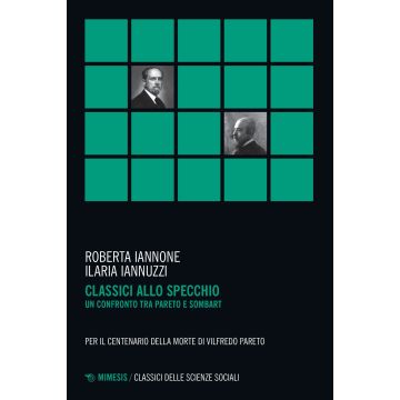 Classici allo specchio. Un confronto tra Pareto e Sombart