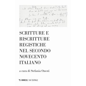 Scritture e riscritture registiche nel secondo Novecento italiano