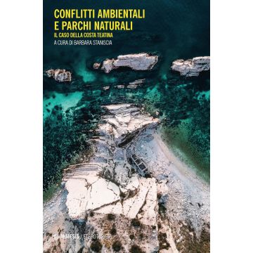 Conflitti ambientali e parchi naturali. Il caso della Costa Teatina