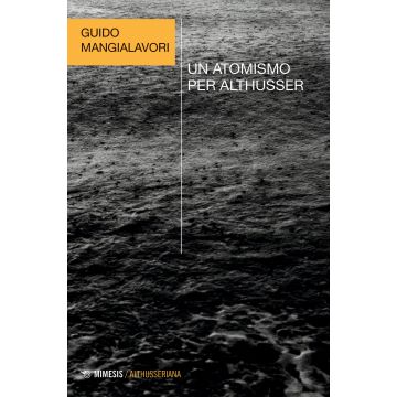 Un atomismo per Althusser