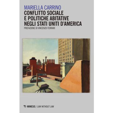Conflitto sociale e politiche abitative negli Stati Uniti d'America