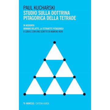 Studio sulla dottrina pitagorica della tetrade