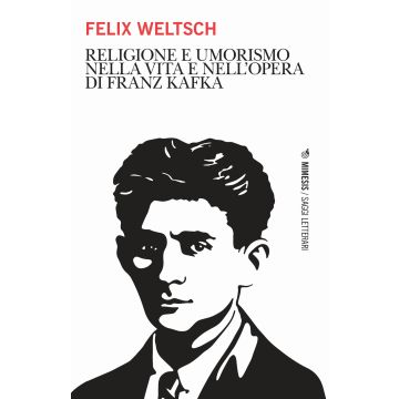 Religione e umorismo nella vita e nell'opera di Franz Kafka