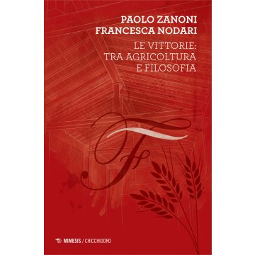 Le vittorie: tra agricoltura e filosofia