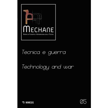 Mechane. Vol. 5: Tecnica e guerra