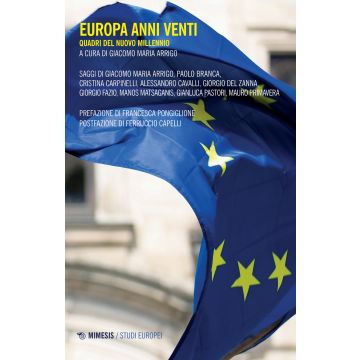 Europa anni venti. Quadri del nuovo millennio