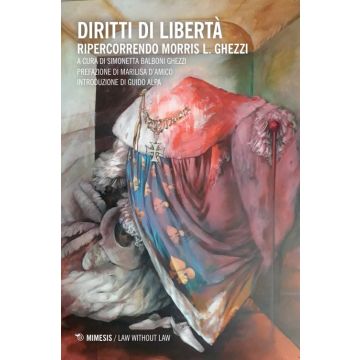 Diritti di libertà. Ripercorrendo Morris L. Ghezzi