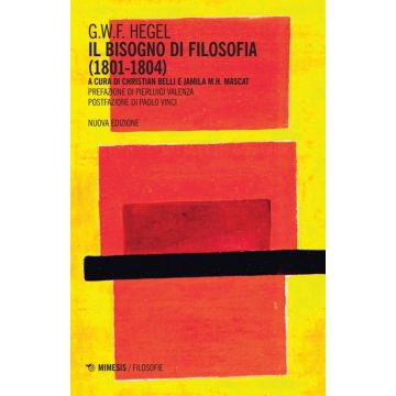 Il bisogno di filosofia (1801-1804). Nuova ediz.