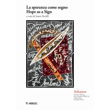Athanor. Vol. 25: La speranza come segno-Hope as a sign