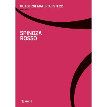 Quaderni materialisti (2023). Vol. 22: Spinoza rosso