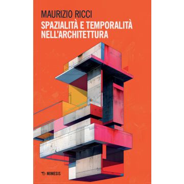 Spazialità e temporalità nell'architettura