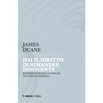 Hai il diritto di rimanere innocente