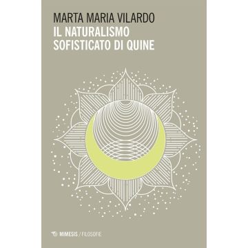 Il naturalismo sofisticato di Quine
