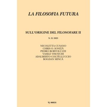 La filosofia futura (2023). Vol. 21: Sull'origine del filosofare