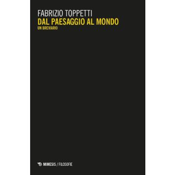 Dal paesaggio al mondo. Un breviario