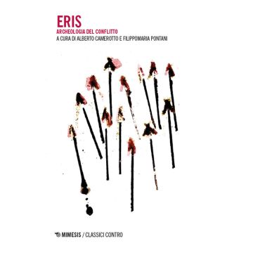 Eris. Archeologia del conflitto