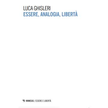 Essere, analogia, libertà