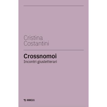 Crossnomoi. Incontri giusletterari