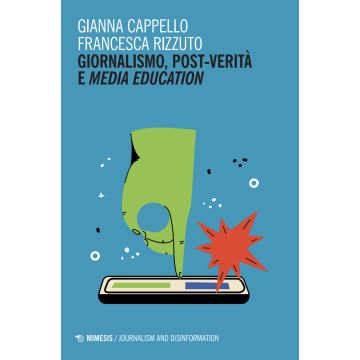 Giornalismo, post-verità e media education