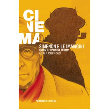 Simenon e le immagini. Cinema, illustrazione, fumetto