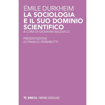 La sociologia e il suo dominio scientifico