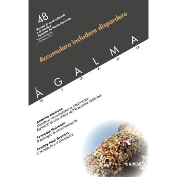 Ágalma. Vol. 48: Accumulare includere disperdere