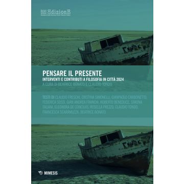 Pensare il presente. Interventi e contributi a Filosofia in città 2024